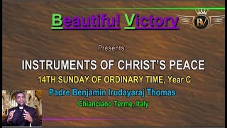 INSTRUMENTS OF CHRIST’S PEACE Reflection by,Fr.Benjamin Irudayaraj Thomas MF @BeautifulVictory