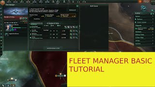 Stellaris Fleet Manager Basic Tutorial