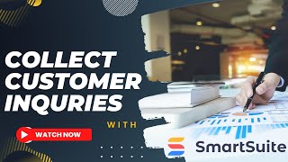 Build a Customer Inquiry or Order Form with SmartSuite