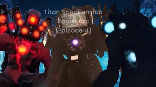 Titan Speakermans Racist Arc (Episode 4)