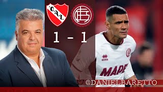 INDEPENDIENTE 1 LANÚS 1 - COMENTARIO DE DANIEL BARETTO