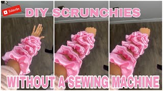 HOW TO MAKE A SCRUNCHIE WITHOUT A SEWING MACHINE #DIY