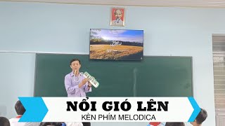 NỔI GIÓ LÊN - Kèn phím Melodica - khoamusic cover