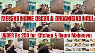 MEESHO HAUL Under Rs 250 for Kitchen & Living Room makeover || Simplify your space with these ideas