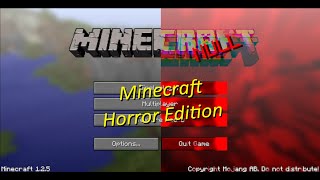 Minecraft Horror Edition