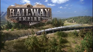 Railway Empire - No Commentary Gameplay