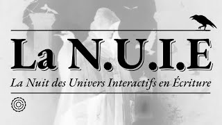 La N.U.I.E 2023 - Le livestream de 12h de la Nuit des Univers Interactifs à la Convention de S-F