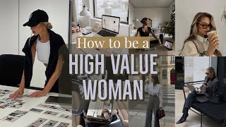 Become a HIGH VALUE woman 👑  10 tips