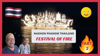 FESTIVAL OF FIRE ไหลเรือไฟ PART 2 #nakhonphanom #festival #mekongriver #ไหลเรือไฟ