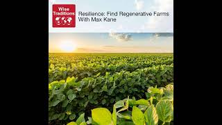 380: Resilience: Find Regenerative Farms