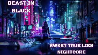 BEAST IN BLACK - Sweet True Lies Nightcore (Lyrics in Desc.)