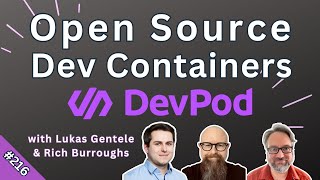 Open Source Dev Containers with DevPod (Ep 216)