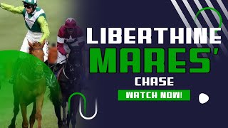 The Liberthine Mares' Chase | Mrs Paddy Power Mares' Chase | Cheltenham Festival 2023