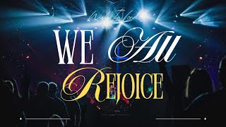 We All Rejoice | Uplifting Christian Worship Song | Walk In Lord