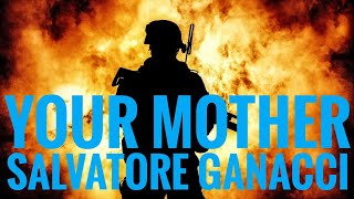 Salvatore Ganacci - Your Mother