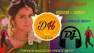 NEW DJ DANCE TRANCE BEAT | NEW DJ SONG 2021 | DJ DANCE | TELUGU DJ SONGS