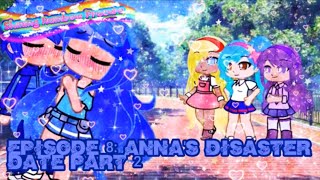 Shining Rainbow Precure | Ep 8: Anna’s Disaster date | Gacha Club voice acted series (Part 2/2)