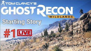 Tom Clancy's Ghost Recon Wildlands | Part 01 Starting Story | Live Stream Full Walkthrough