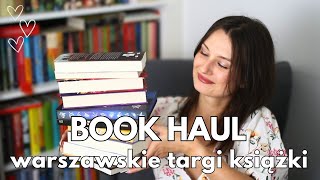 BOOK HAUL | WARSZAWSKIE TARGI KSIĄŻKI! 📚💕