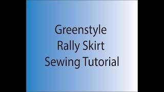 Greenstyle Rally Skirt Tutorial