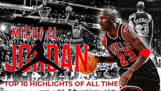 Top 10 Michael Jordan Highlights Of All Time