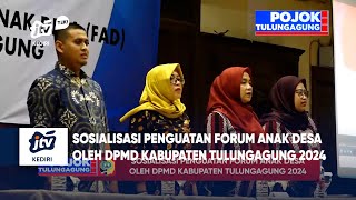 Sosialisasi Penguatan Forum Anak Desa Oleh DPMD Kab Tulungagung 2024 Seg 01