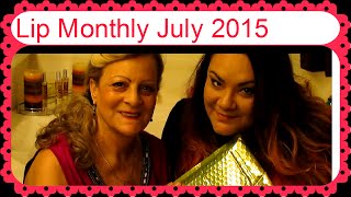 Lip Monthly July 2015