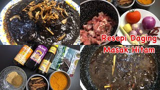 RESEPI DAGING MASAK HITAM PALING SIMPLE | KISMIS RAHSIA TAMBAH SEDAP #dagingmasakhitam #resepimudah