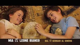 Mia e il leone bianco - Spot 15"