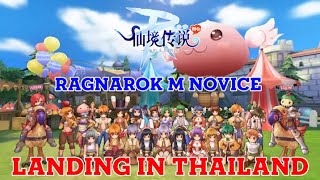 Ragnarok M Eternal Love [ Novice ] : SPECIAL - LANDING IN THAILAND