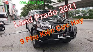 Prado 2021 nên lắp 9 món phụ kiện này nó mới sang cái xe !