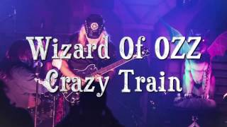 Crazy Train by "Wizard of Ozz!"