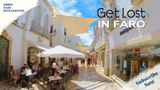 GET LOST IN FARO. BARS REASTAURANTS SHOPS 2024