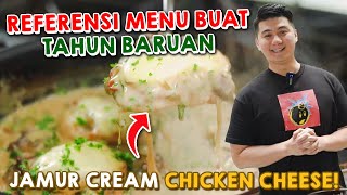 REFERENSI MENU TAHUN BARUAN! JAMUR CREAM CHICKEN CHEESE!