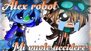 ‼️AIUTO! ALEX ROBOT MI VUOLE UCCIDERE!‼️ ||🦁𝑊𝐺𝐹 𝑠𝑘𝑖𝑡🦁||Original~