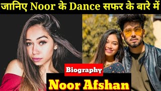 Noor Afshan Lifestyle |Biography and roposo,tiktok |Dance video,premvats,song,youtubevideo,boyfriend