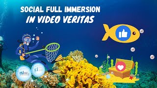 Tips: In Video Veritas - Social Full Immersion