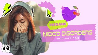 Teenage Mood Disorders Demystified