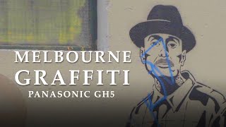 Melbourne Graffiti A Short Story | Shot on Panasonic Gh5s 25mm f1.7 | 4k Footage | Shot in VLOG |