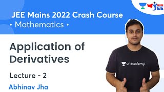 Application of Derivatives | L2 | JEE Mains 2022 Crash Course | Super JEE | Abhinav Jha