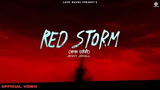 RED STORM ( Laal Haneri ) | Jenny Johal