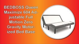 BEDBOSS Queen Maximize 604 Adjustable Full Motion Zero Gravity Motorized Bed Base