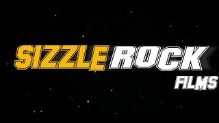 Sizzle Rock Films Opening