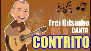 Frei Gilsinho - Contrito | Arte Piedosa