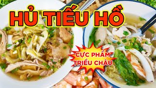 LẠ và NGON: HỦ TIẾU TRIỀU CHÂU- HỦ TIẾU HỒ với CẬT, SƯỜN NON, PHÁ LẤU, CÁ, TÔM.!!!BONUS: MÌ NAI KHO!