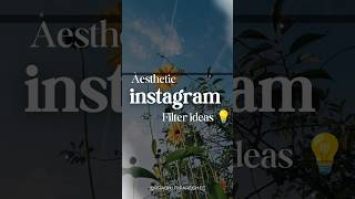 Aesthetic Instagram filters idea 💡: part 1 | #instagram #instagramfilters #ig #shorts #prabhuti