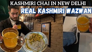 Best KASHMIRI WAZWAN in Delhi || KASHMIR NAMKEEN CHAI || KASHMIRI FOOD at PARSA’S Delhi