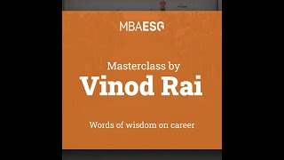 Vinod Rai  Words of wisdom on career