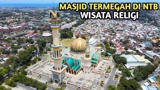 ISLAMIC CENTER LOMBOK MASJID TERMEGAH DI NTB