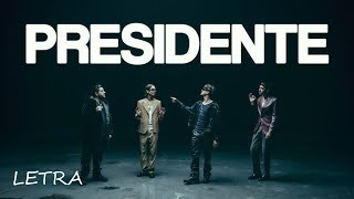 PRESIDENTE(LETRA)Neton Vega x Gabito Ballesteros x Luis R x Natanael cano